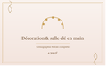 Décoration & Salle Clé en Main