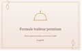 Formule Traiteur Premium